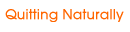 Quitting Naturally